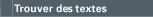 Trouver des textes de r&eacute;f&eacute;rence